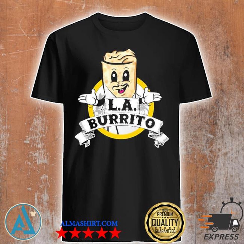 Los Angeles Taco Merch Los Angeles Taco Burrito Shirt