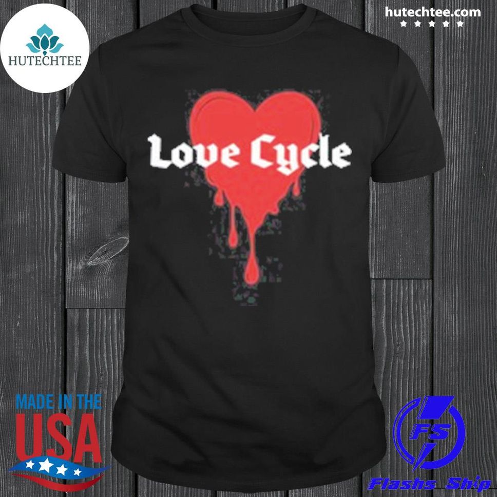 Love Cycle Shirts Shirt