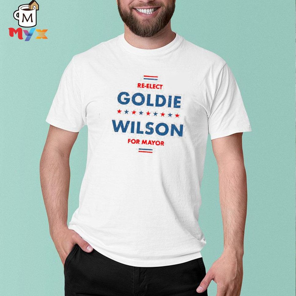 M00nshot Store Reelect Goldie Wilson For Mayor Goldie Wilson Lamar Giles Shirt