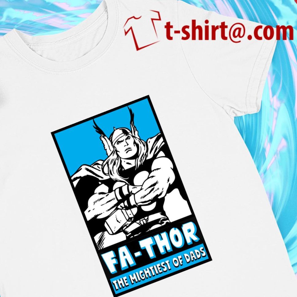 Marvel Thor Fa Thor The Mightiest Of Dads Character T Shirt
