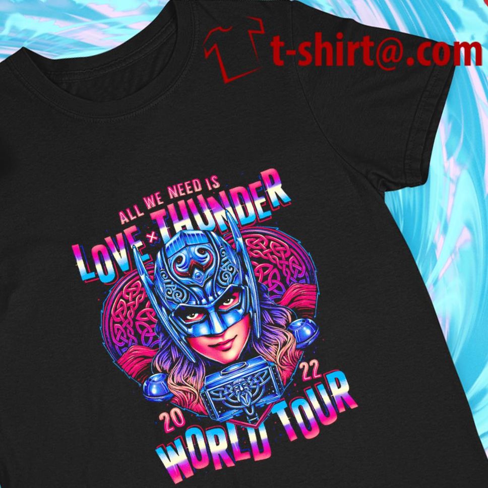 Marvel Thor Love And Thunder All We Need Is Love X Thunder 2022 World Tour T Shirt