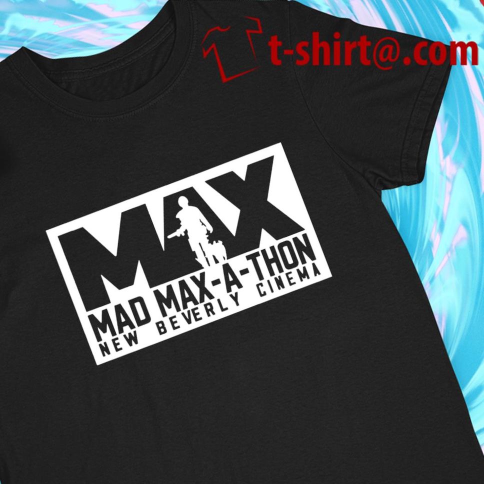 Max Mad MaxAThon New Beverly Cinema logo Tshirt