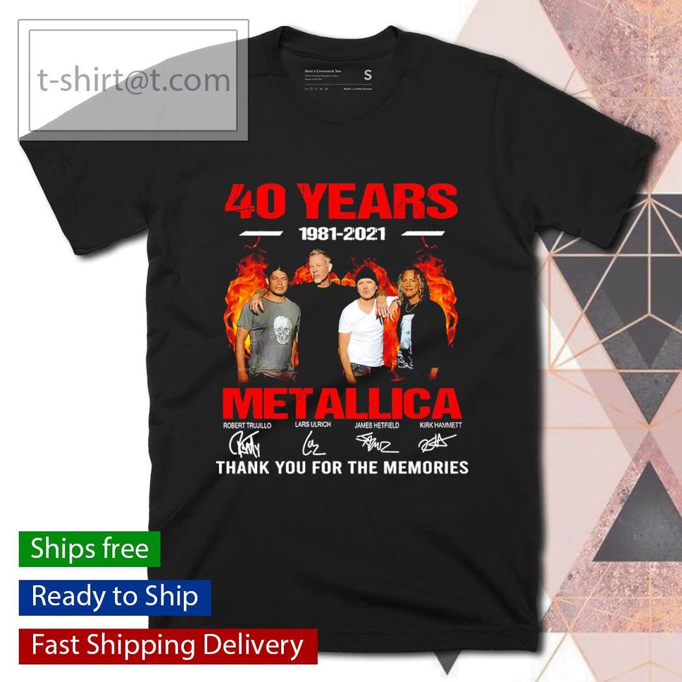Men's 40 years 1981 2021 Metallica thank you for the memories shirt