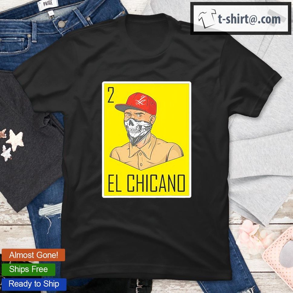 Mexican Lottery Shirts For Men Chingon Cholo El Chicano TShirt