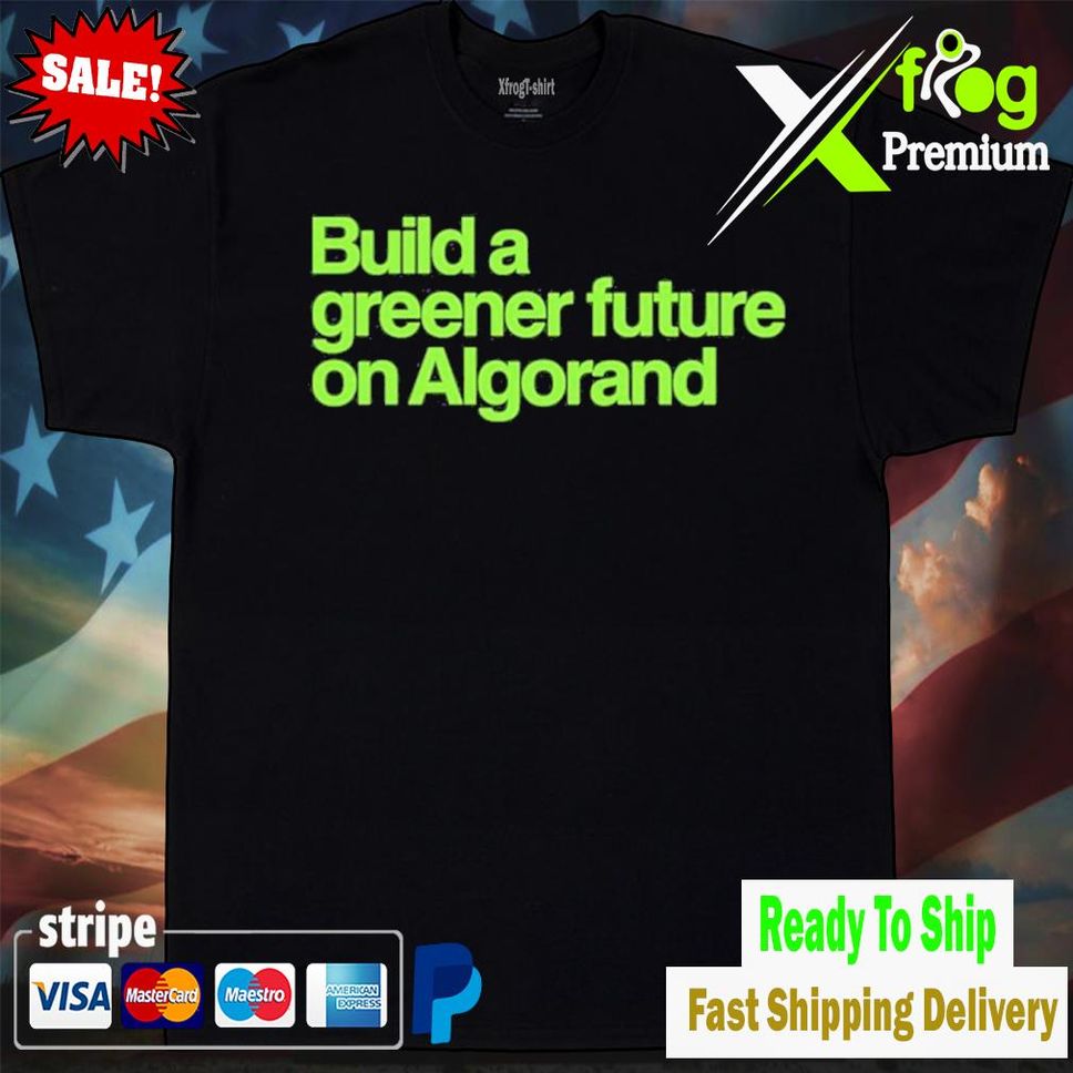 Moises Wearing Build A Greener Future On Algorand Keli Callaghan Shirt Tshirtblack