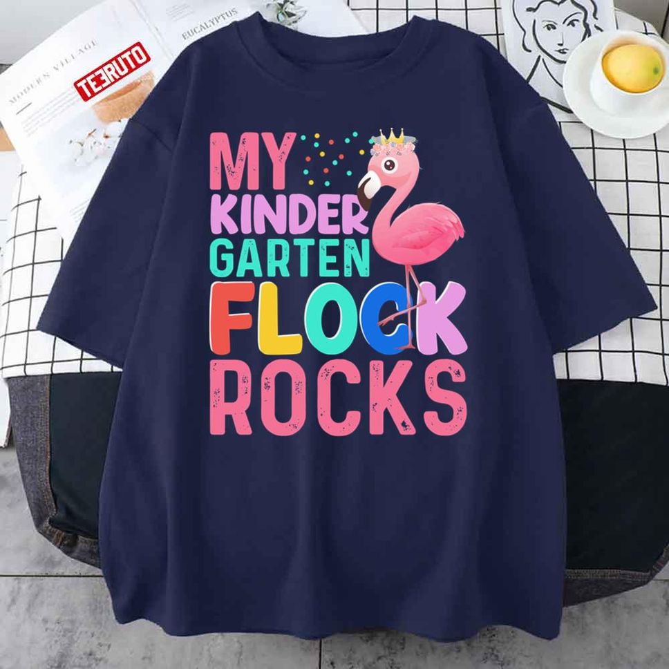 My Kindergarten Flock Rocks Unisex T Shirt