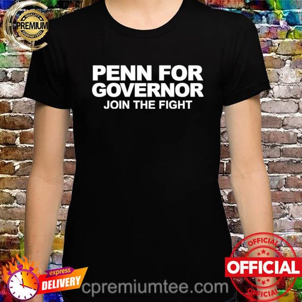 Nathan Diaz Penn For Governor Shirt