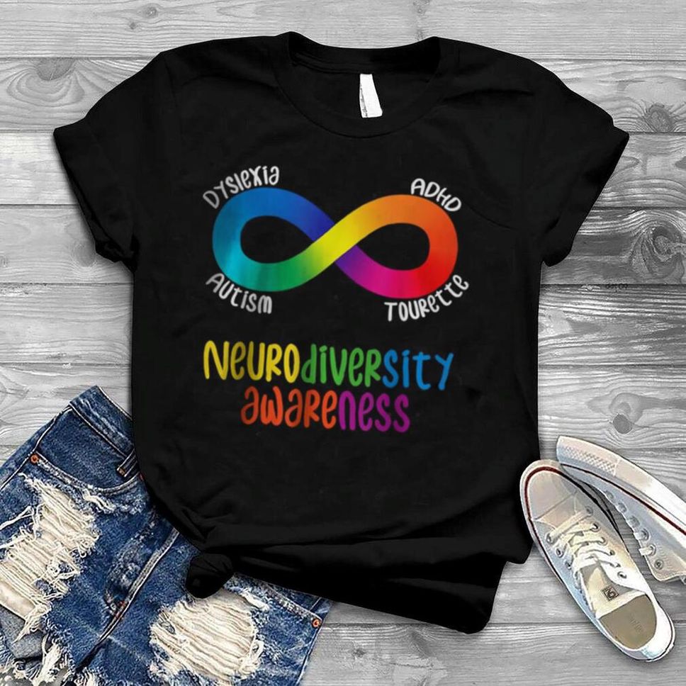 Neurodiversity Awareness ADHD Autism Dyslexia Tourette T Shirt