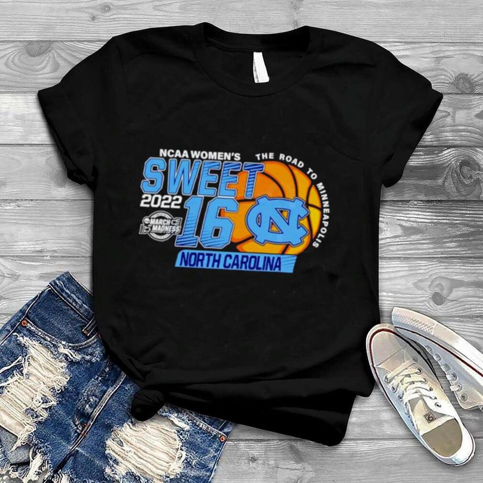 North Carolina Tar Heels Ncaa Womens Basketball Sweet 16 shirt