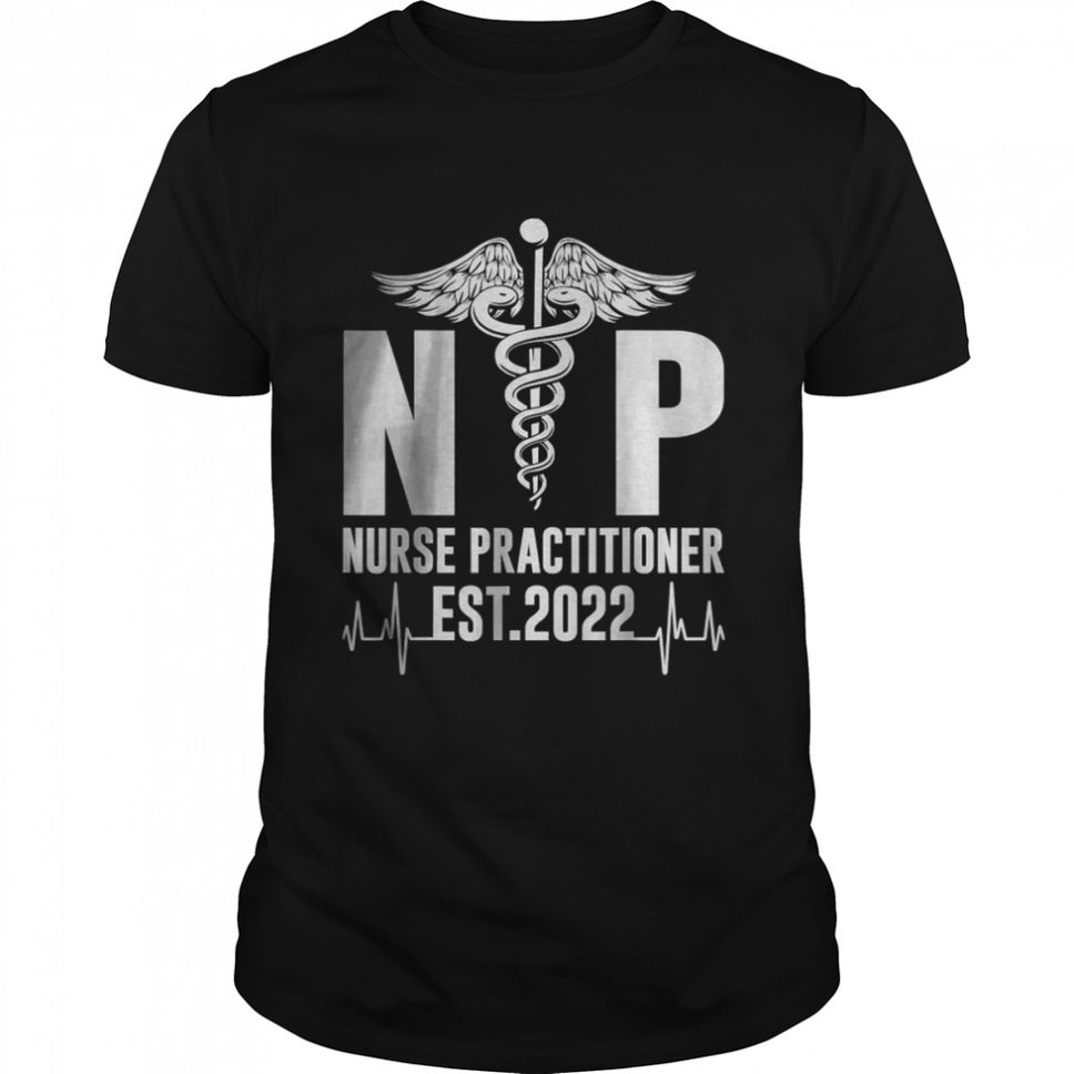 Nurse Practitioner Est 2021 Nursing Np Grad Student Gift Tshirt