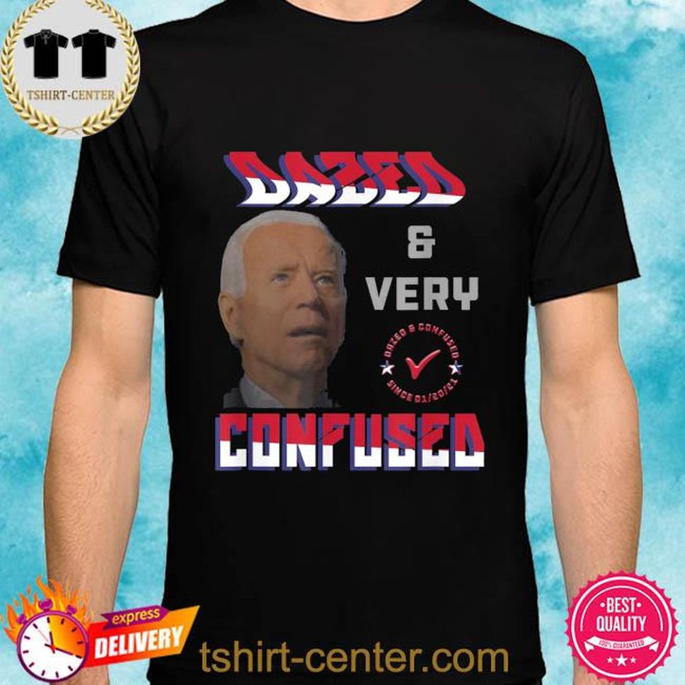 Official Biden Dazed And Very Confused Usa Flag Colors For Anti Biden Shirt