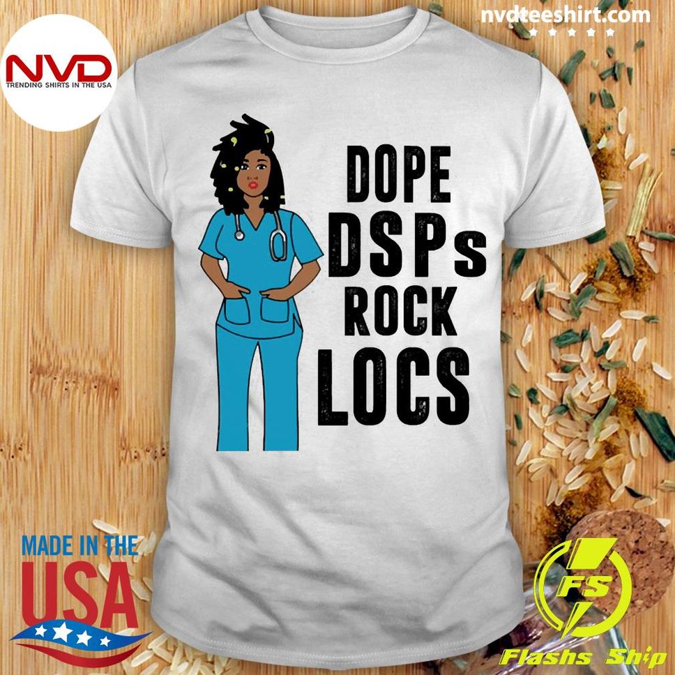 Official black Nurse Dope DSP Rock Locs Shirt