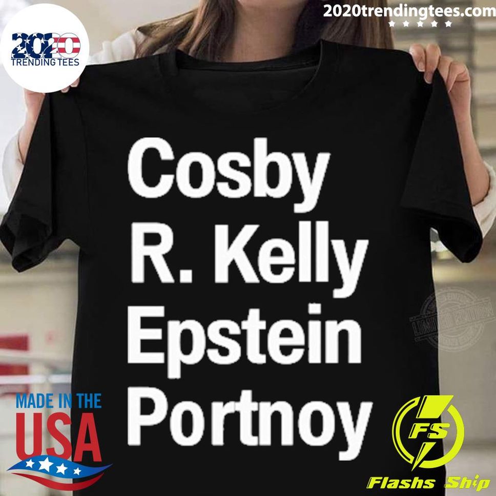 Official cosby RKelly Epstein Portnoy Youth Tshirt