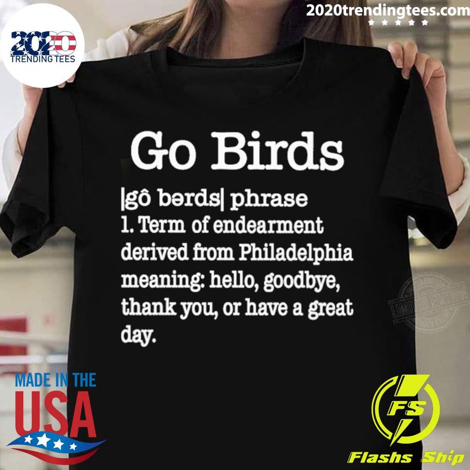 Official Go Birds Dictionary Definition T Shirt
