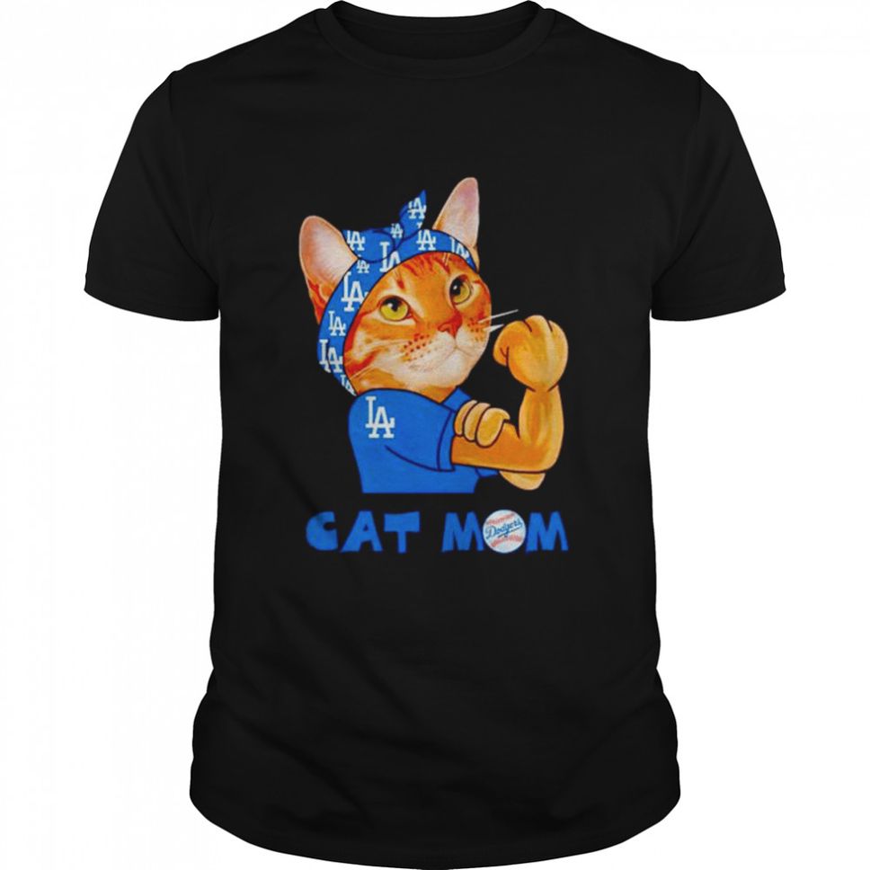 Official los Angeles Dodgers strong cat Mom shirt