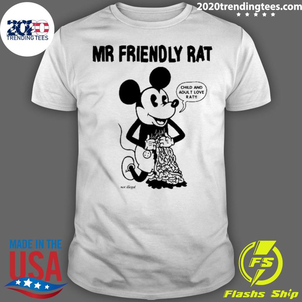 Official Mr Friendly Rat Child And Adult Love Rat T Shirt