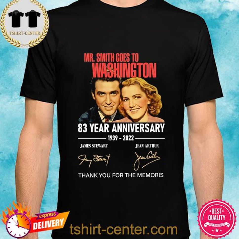 Official Mr Smith Goes To Washington 83 years anniversary 1939 2022 thank you for the memories signatures shirt