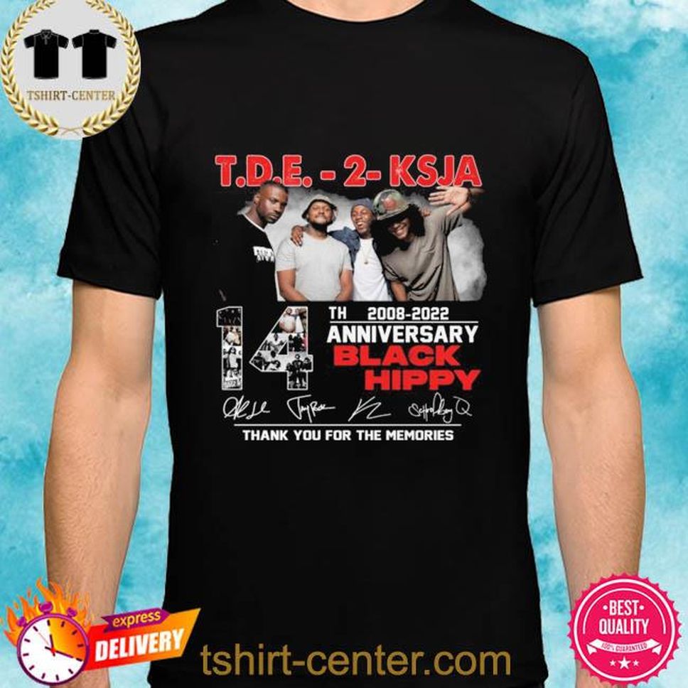 Official TDE 2 KSJA Black Hippy 14th 2008 2022 Thank You For The Memory Signatures Shirt