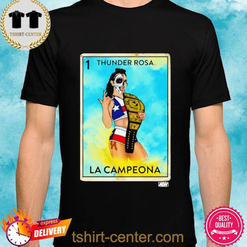 Official Thunder Rosa – La Campeona Shirt