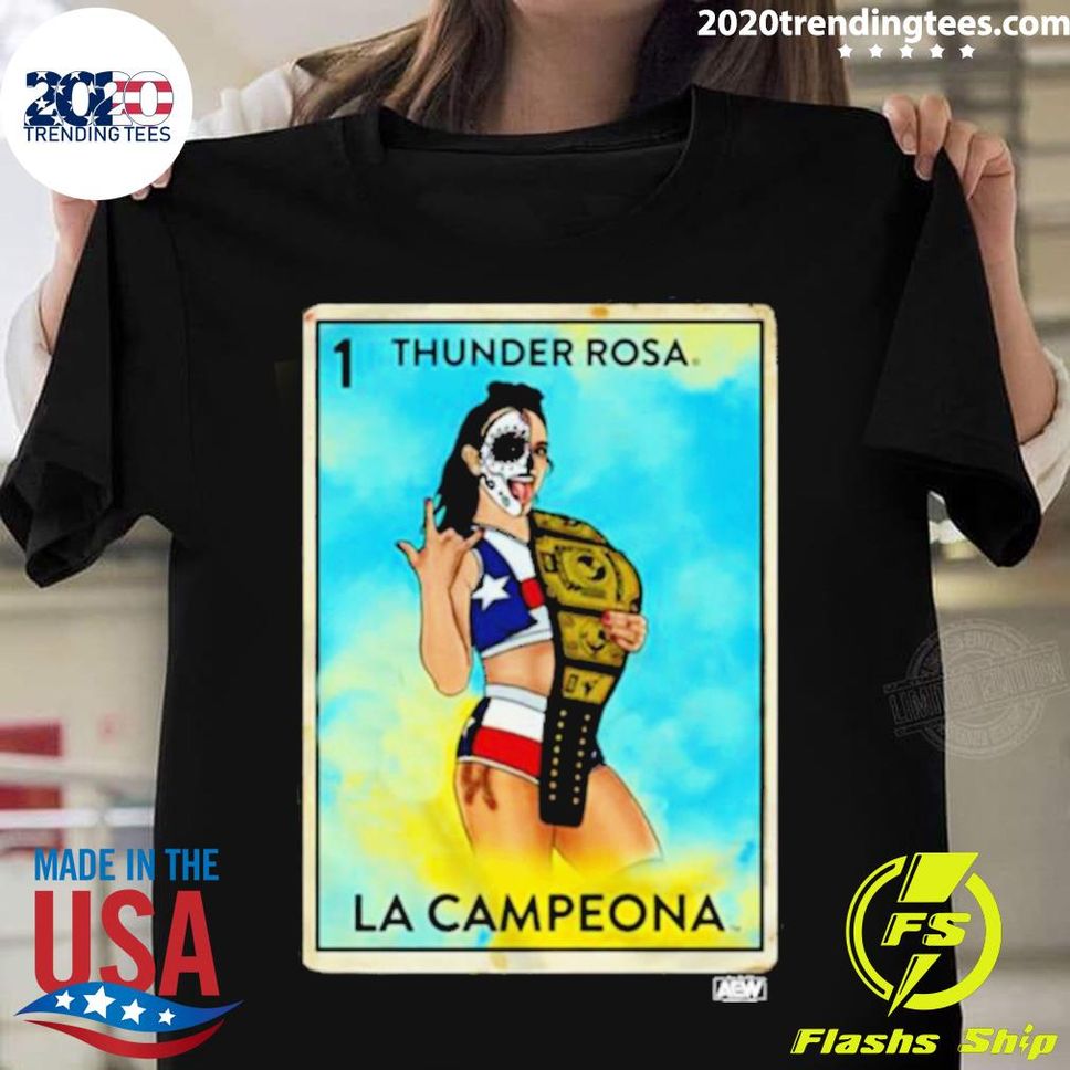 Official Thunder Rosa La Campeona Tshirt