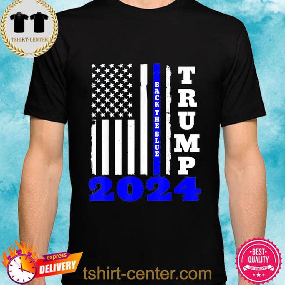 Official Trump 2024 Back The Blue American Flag 4th Of July Shirt
