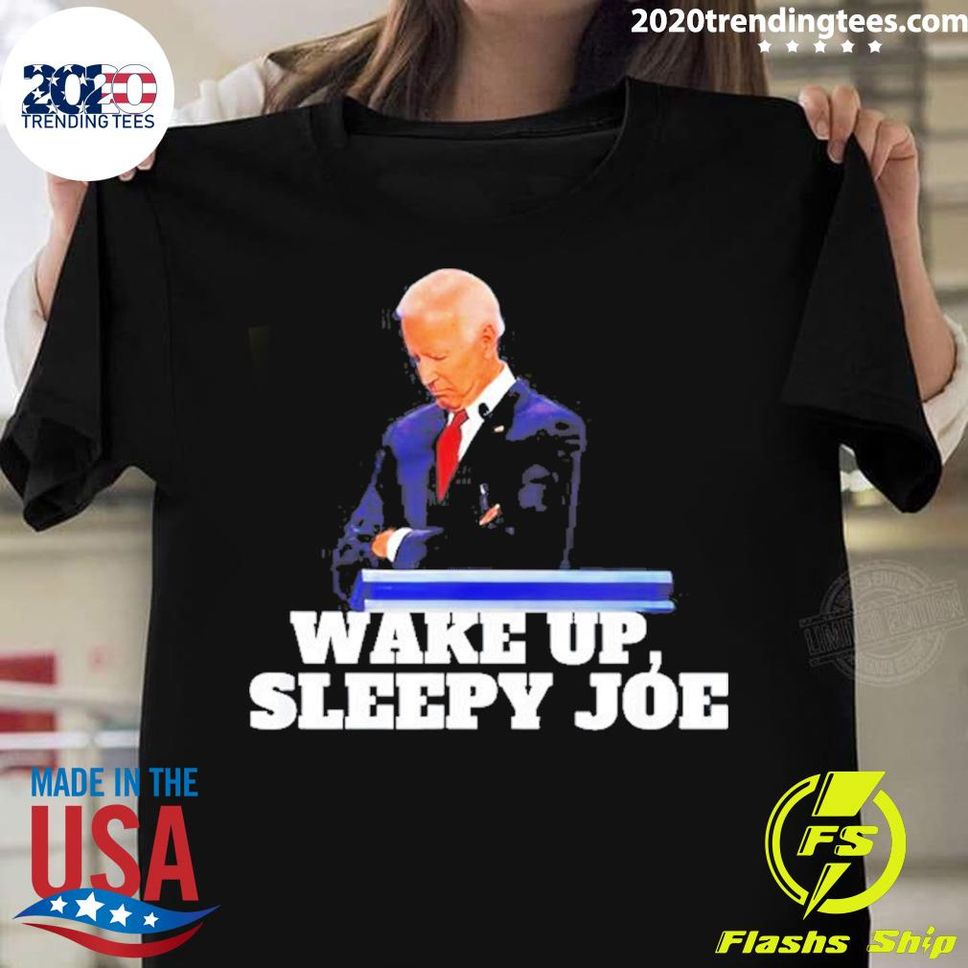 Official Wake Up Sleepy Joe Tshirt