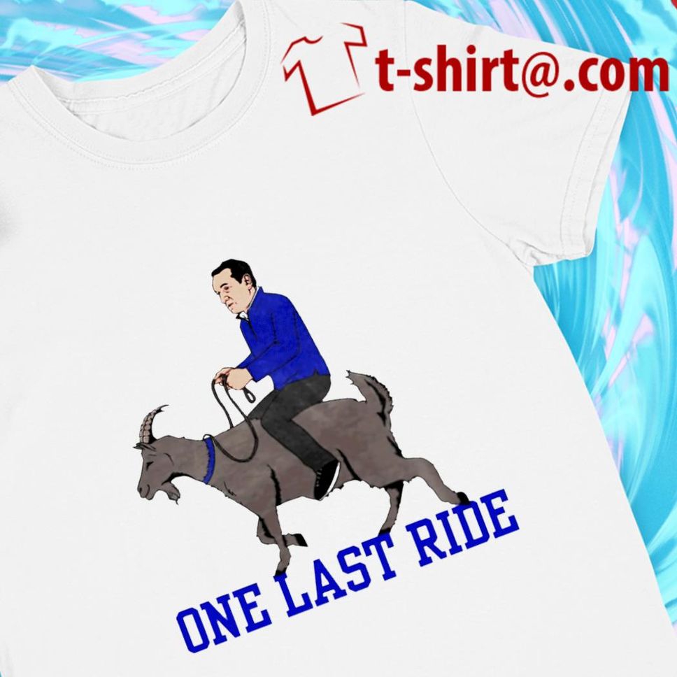 One Last Ride funny 2022 Tshirt