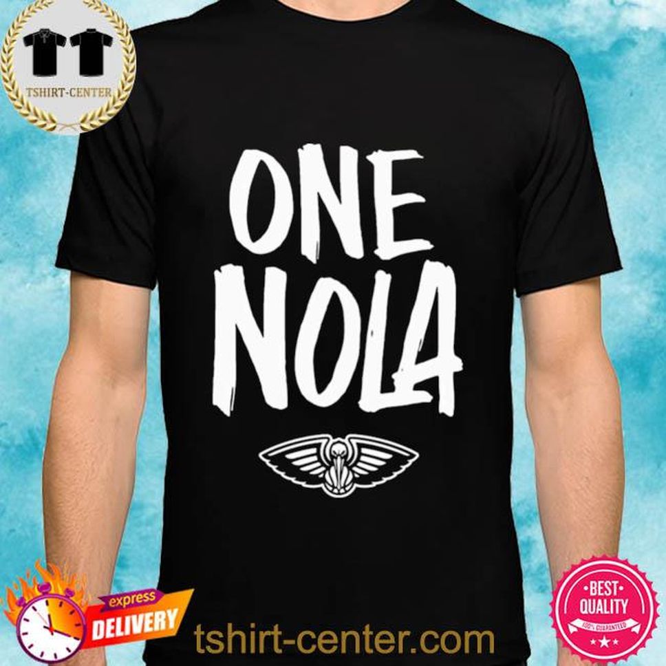 One Nola New Orleans Pelicans You Gotta Fight New 2022 Shirt