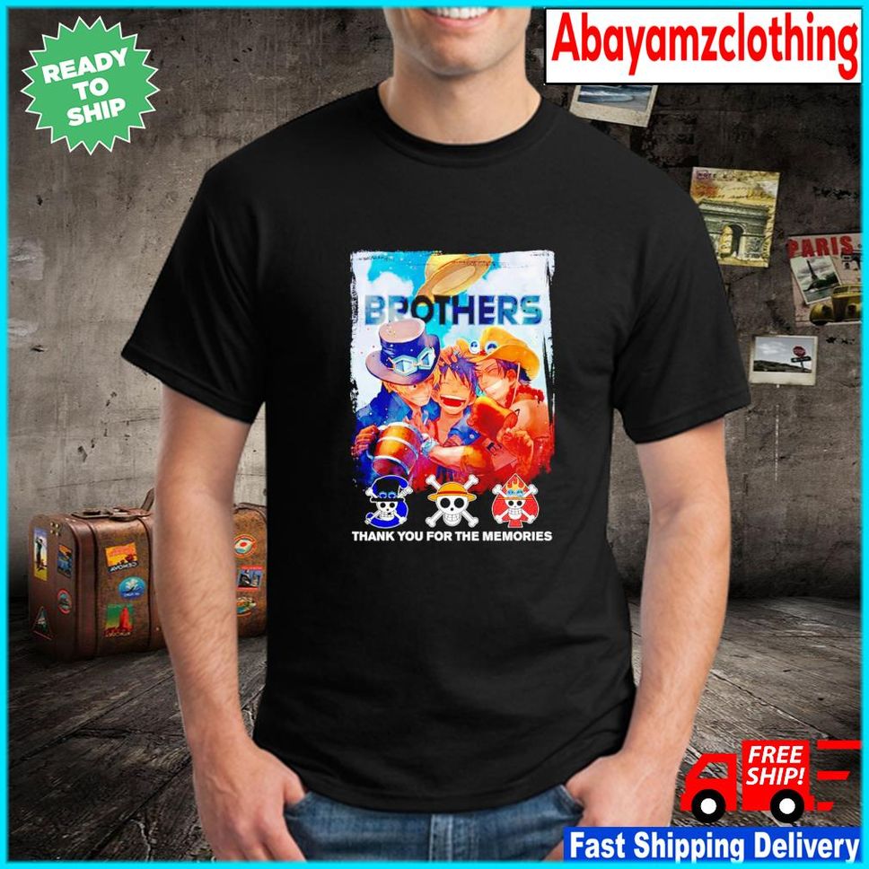One Piece Brothers Sabo Luffy Ace thank you for the memories shirt
