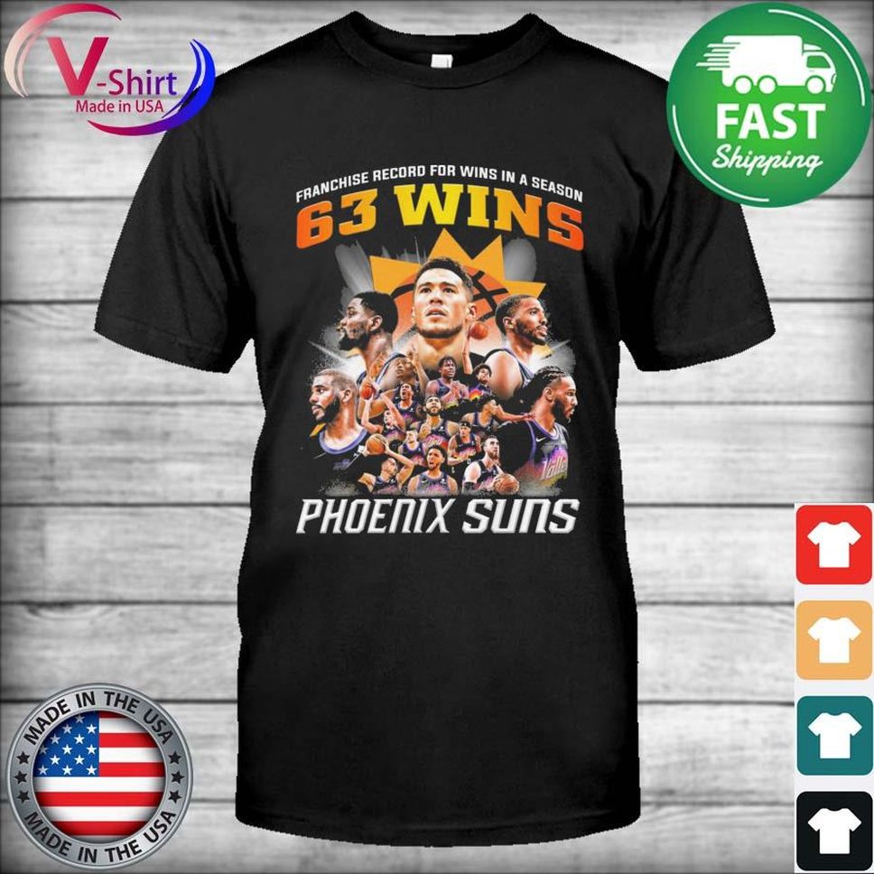 Original Franchise Record For Wins In A Season 63 Wins Phoenix Suns 2022 Shirt