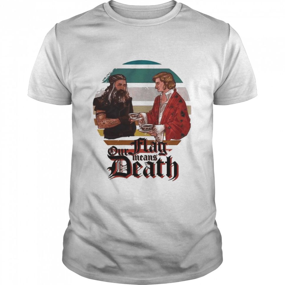 Our Flag Means Death Blackbeards Bar And Grill Gentleman Pirate TShirt