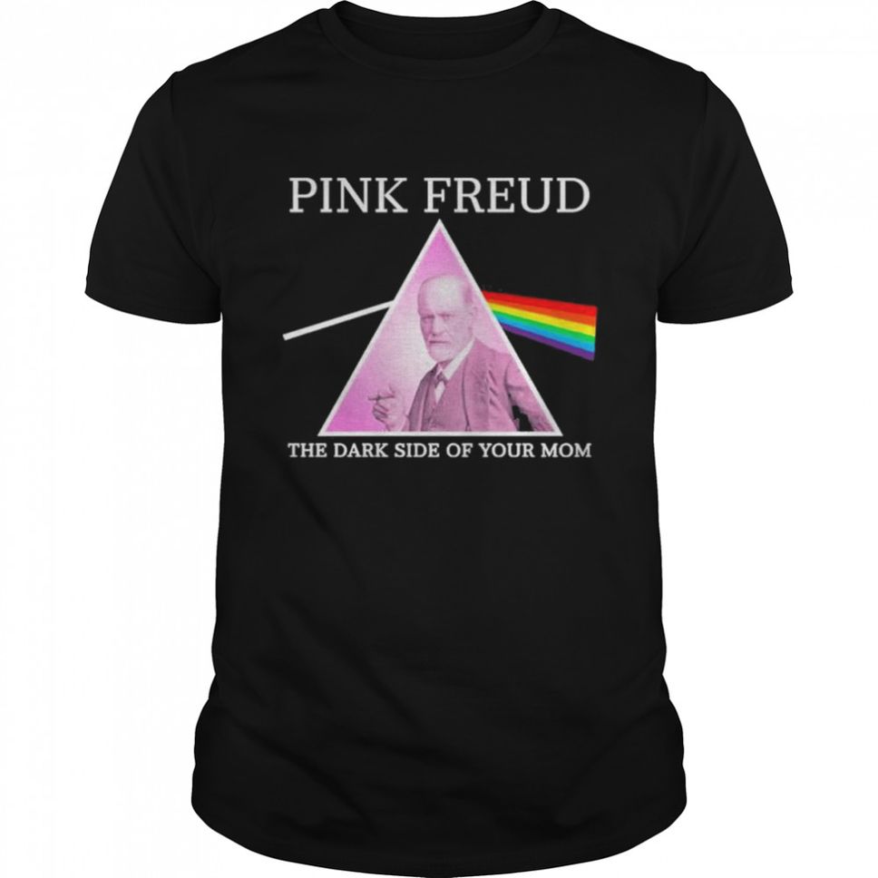Pink Freud Dark Side Of Your Mom Vlctorianchild TShirt