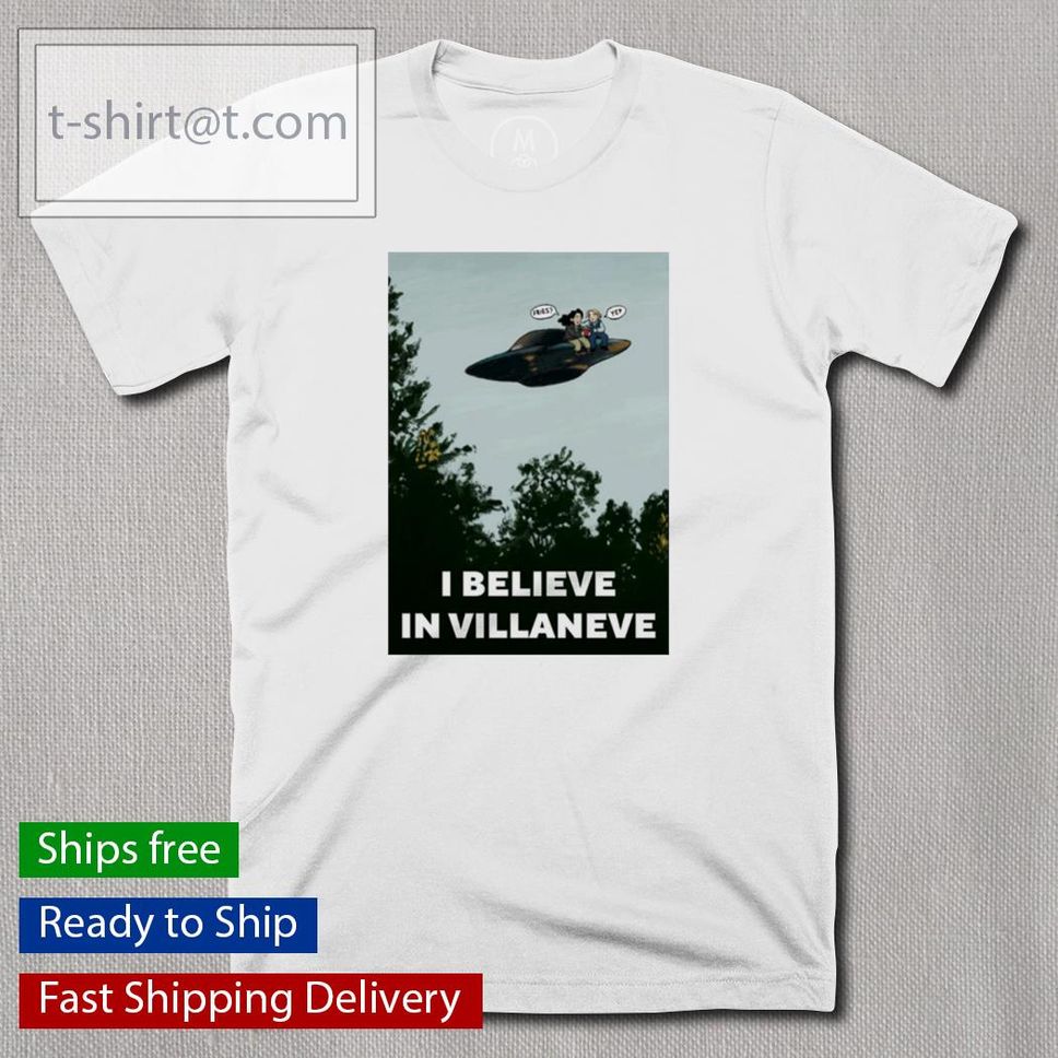 PrianiknK I Believe In Villaneve Shirt