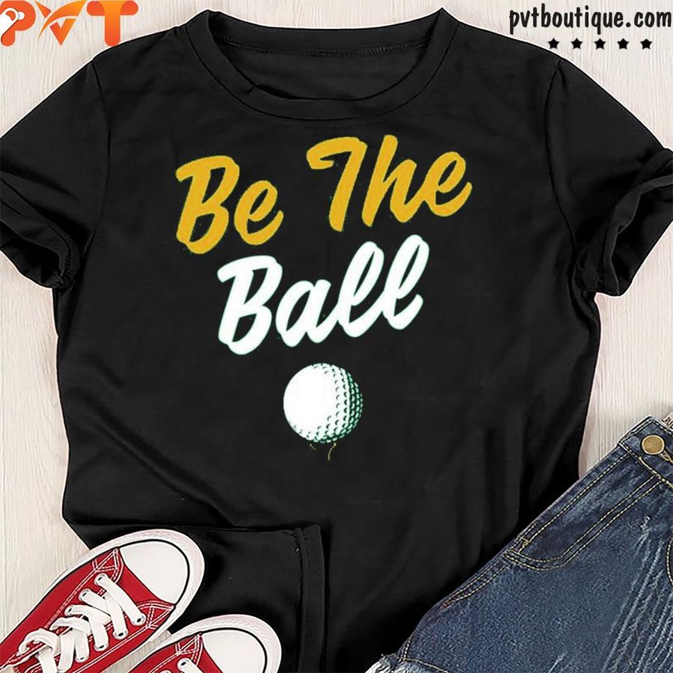 Proshop golf breakingt be the ball shirt