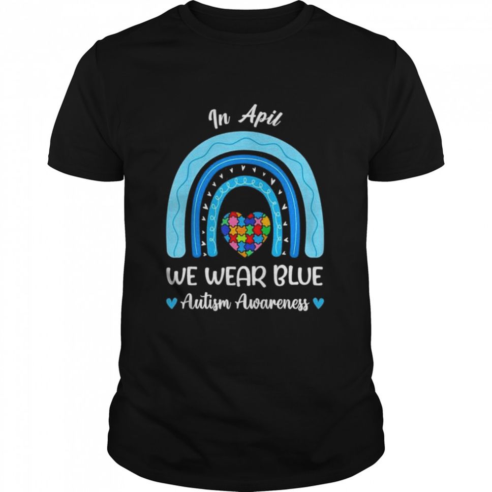 Puzzle Rainbow In April We Wear Blue Autism Awareness Month shirt
