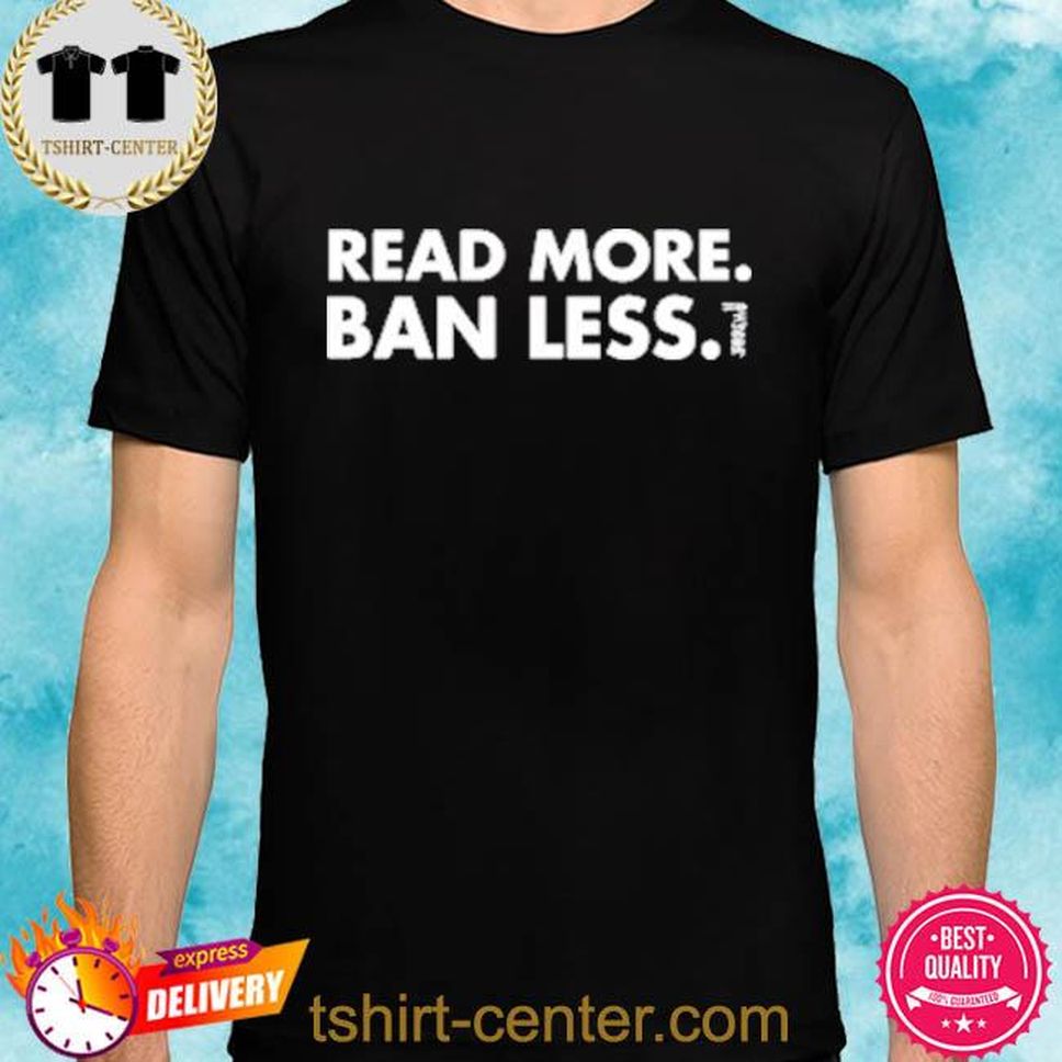Read More Ban Less Shirt