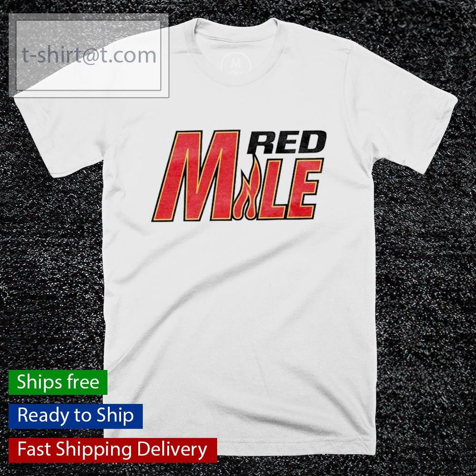 Red Mile Shirt, Hoodie, Sweater And Tank Top