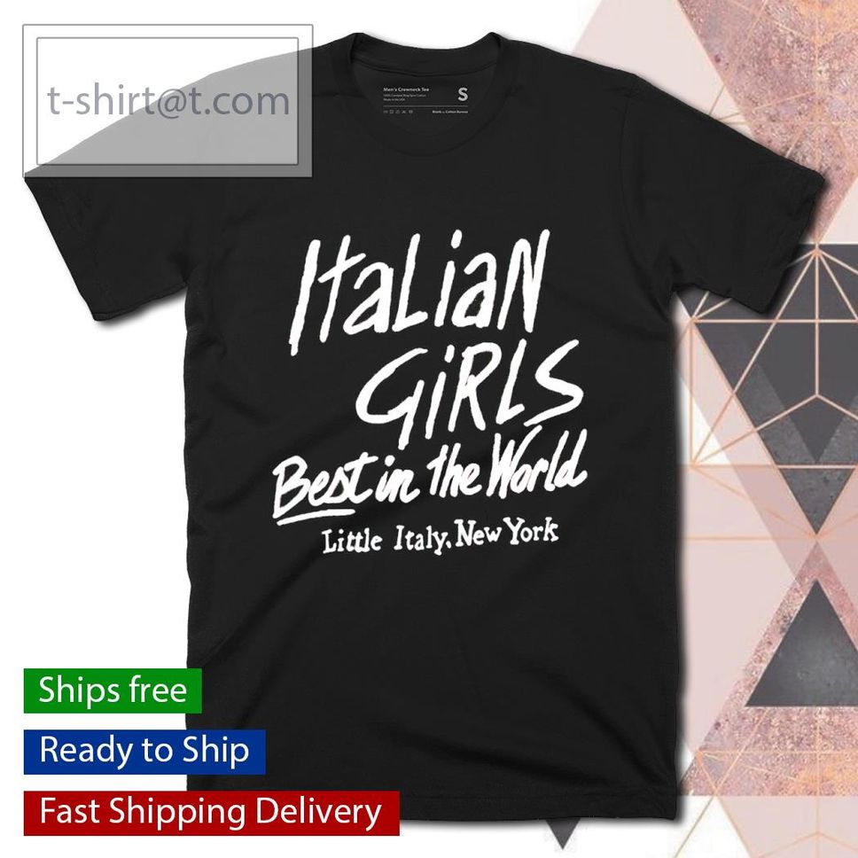Retro Italian Girls best in the world shirt