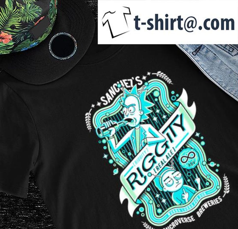 Rick And Morty Sanchez's Riggity Real Ale Microverse Breweries Shirt