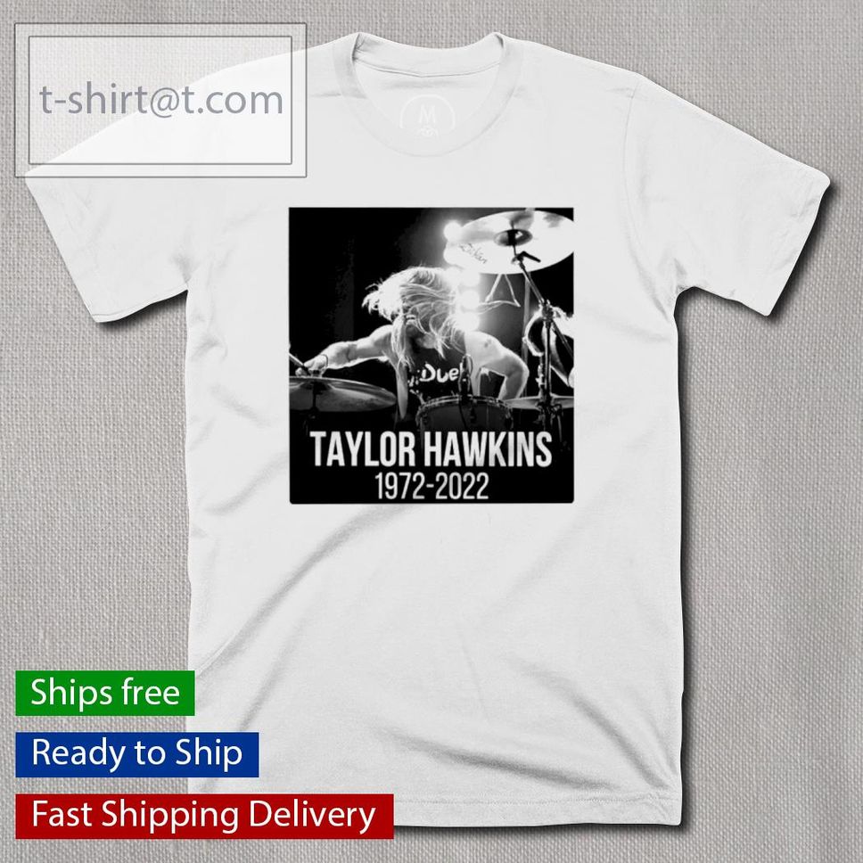 RIP Taylor Hawkins 19722022 Shirt