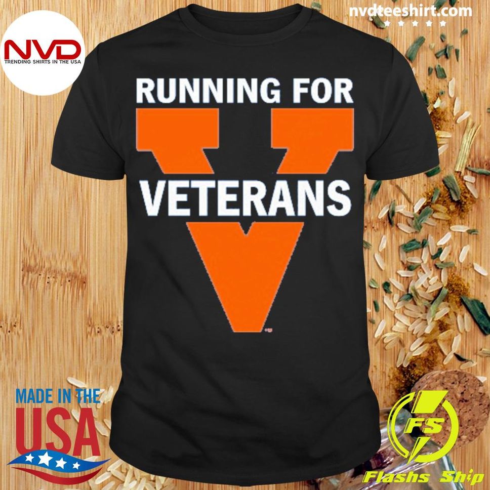 Running For Veterans Shirt