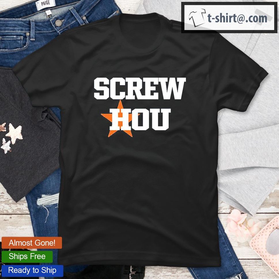 Screw Hou Coach Jimmy Randazzo Houston Astros T Shirt