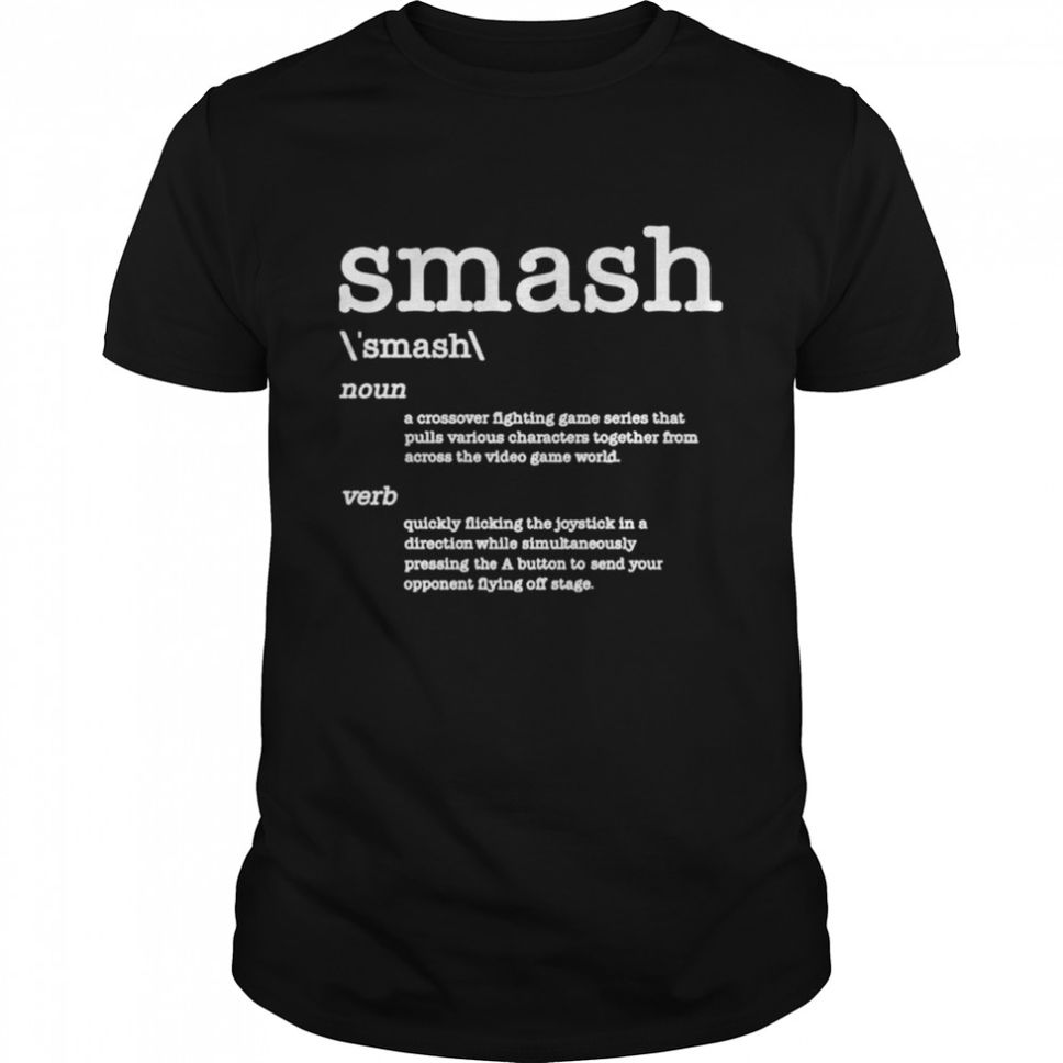 Smash noun a crossover fighting game series shirt