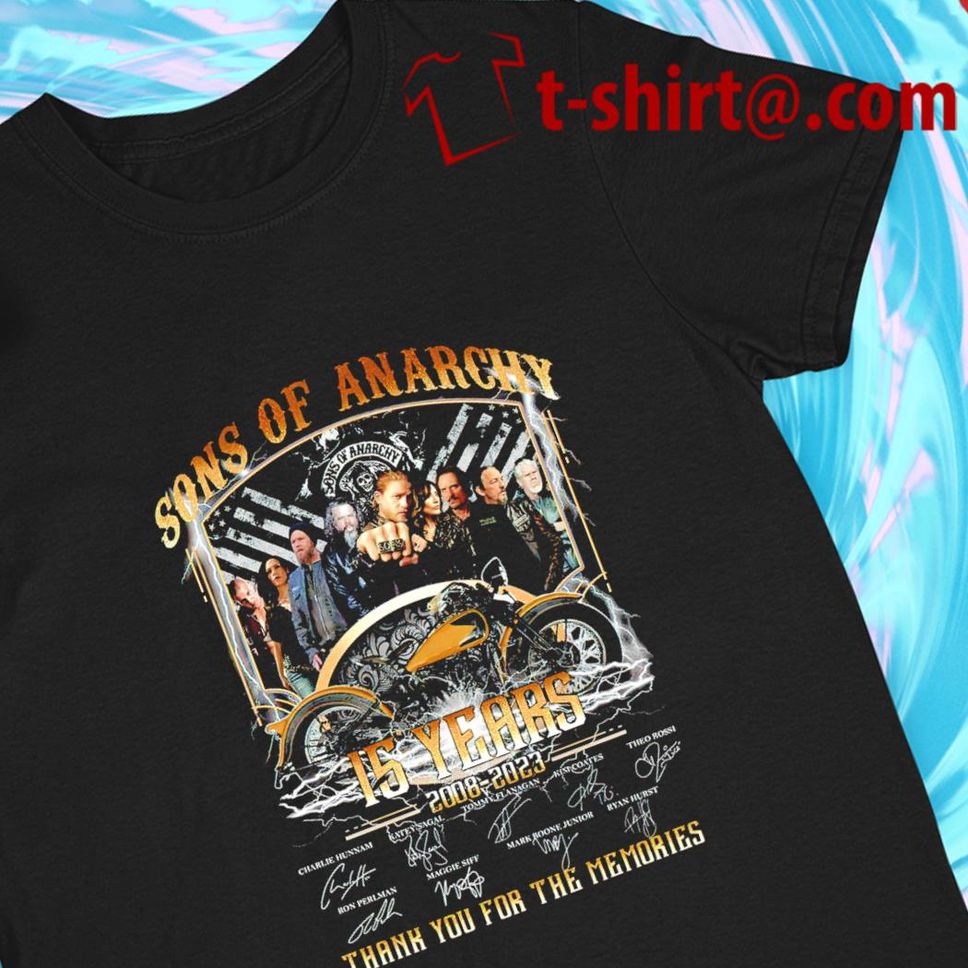Sons Of Anarchy 15 Years 2008 2023 Signatures Thank You For The Memories T Shirt