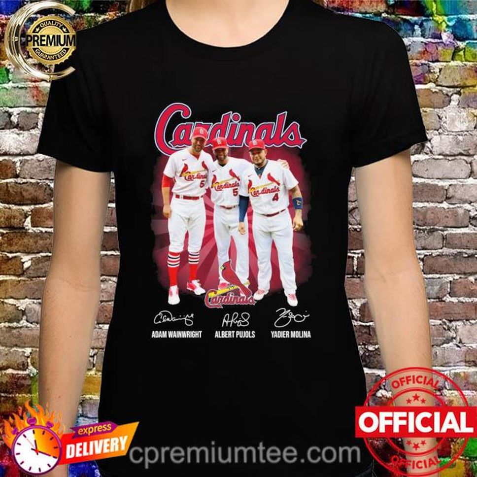 St. Louis Cardinals Adam Wainwright Albert Pujols And Yadier Molina Signature Shirt