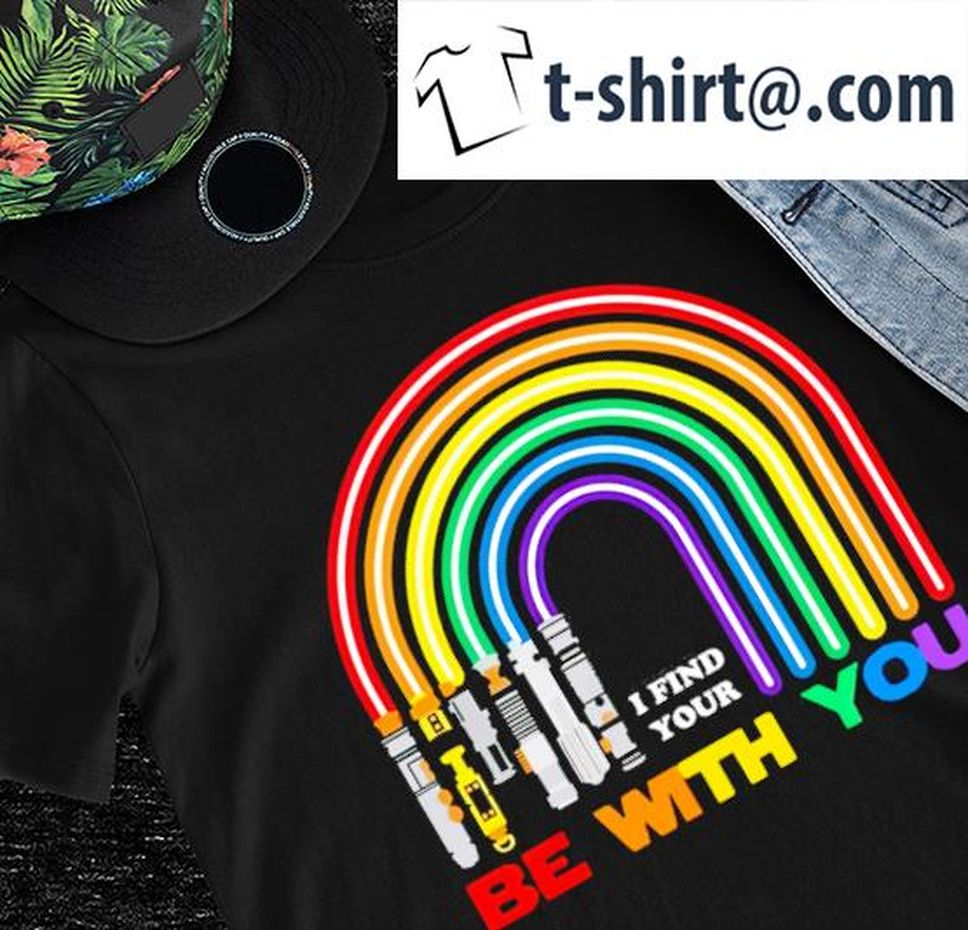 Star Wars Lightsaber rainbow I find your be with you shirt
