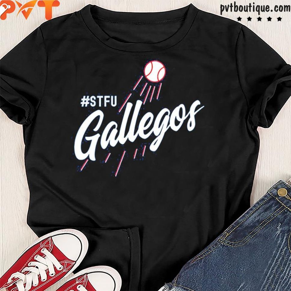 Stfu Gallegos Shirt