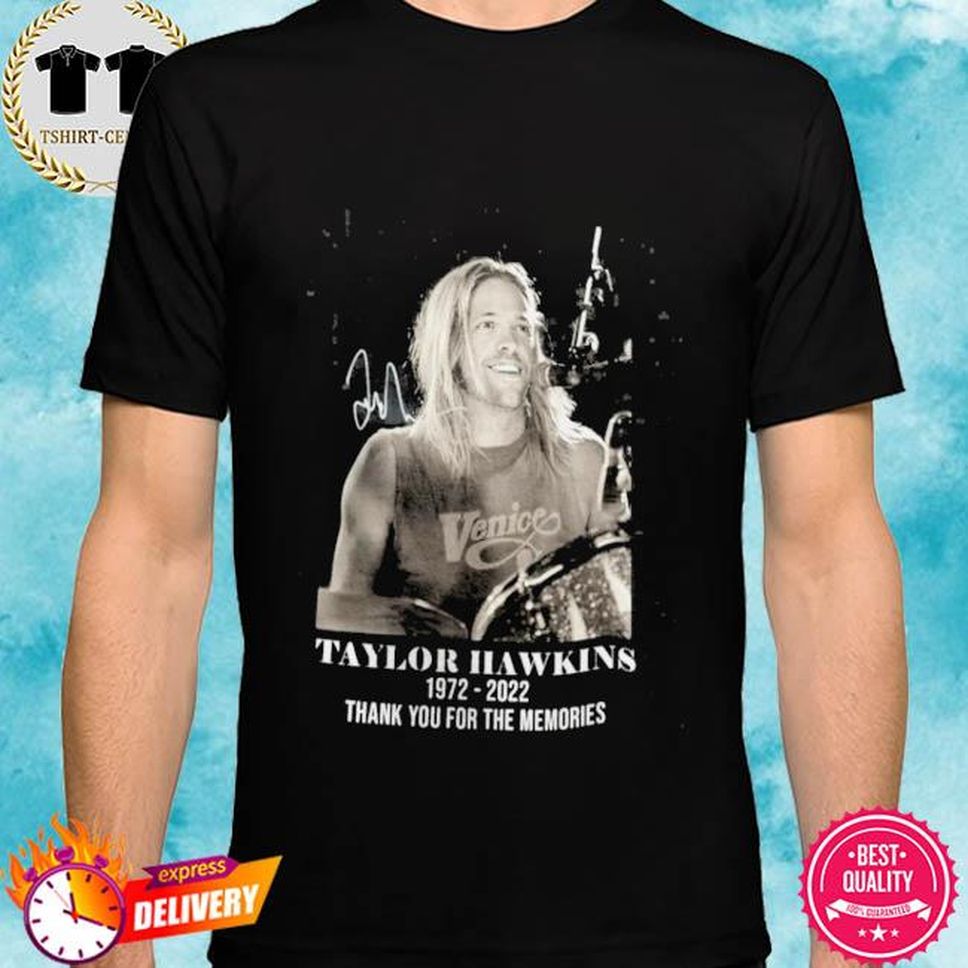 Taylor Hawkins Shirt Foo Fighter Thank You For The Memories 19722022
