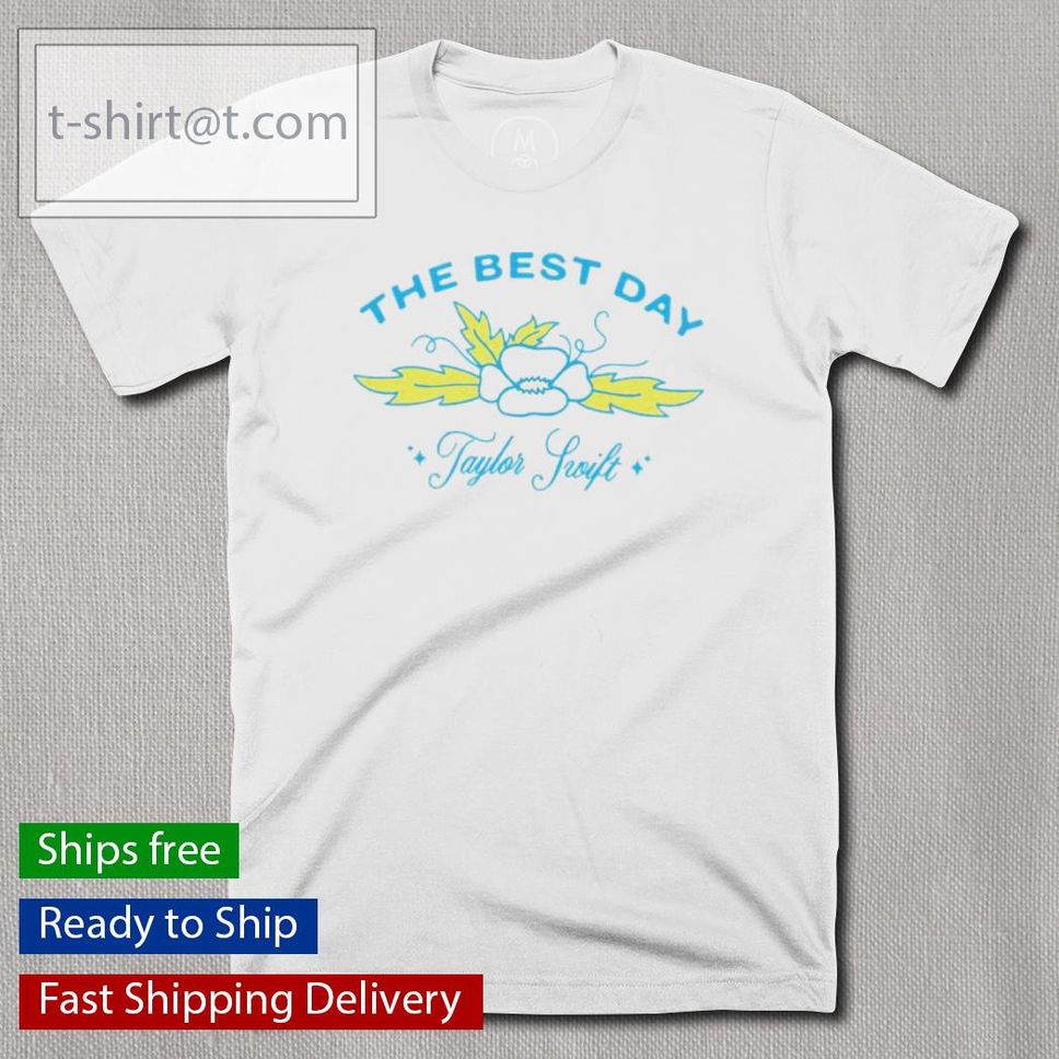 Taylor Swift Taylor Nation The Best Day Shirt