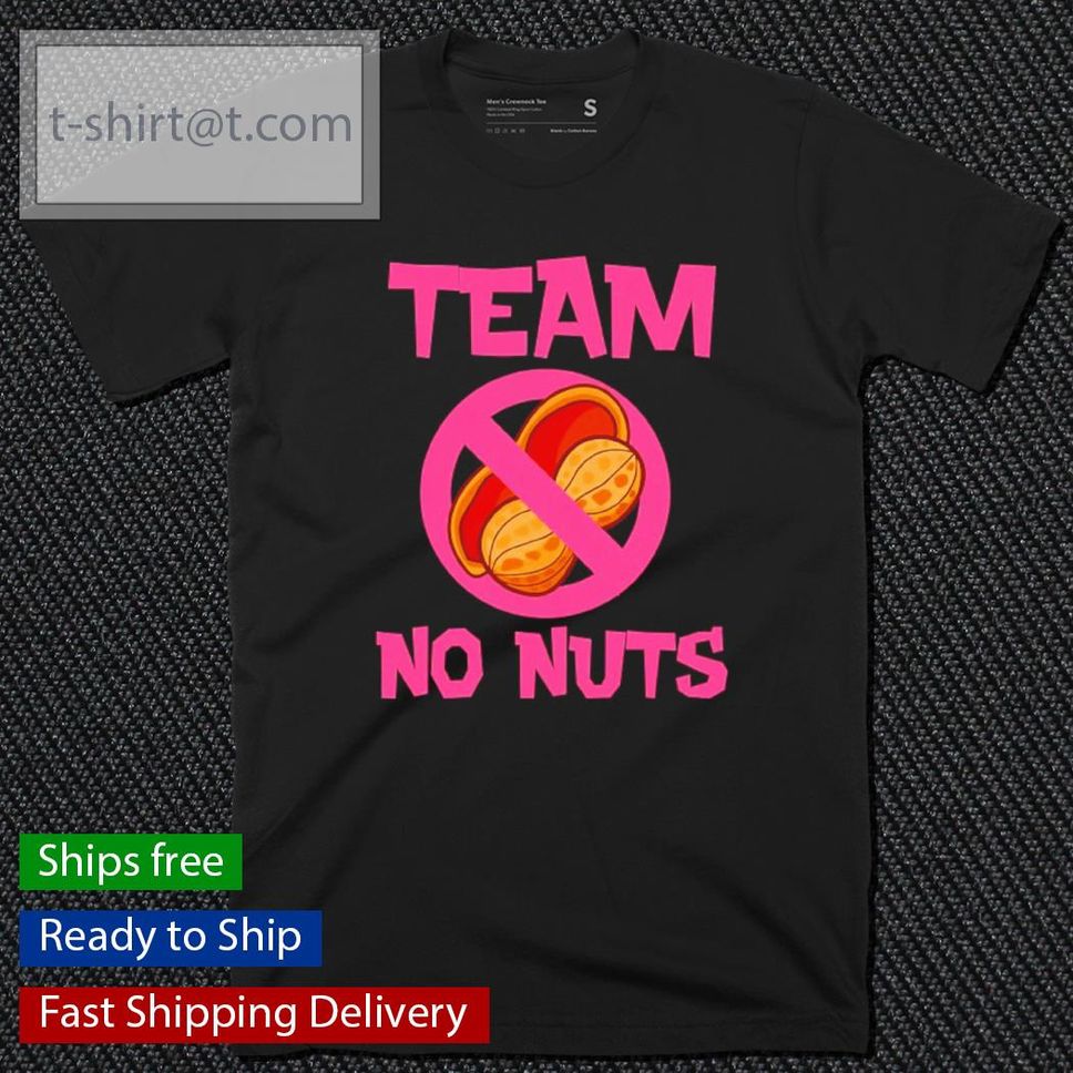 Team No Nuts Gender Reveal Girl Matching Family Baby Party Shirt